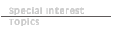 Special Interests